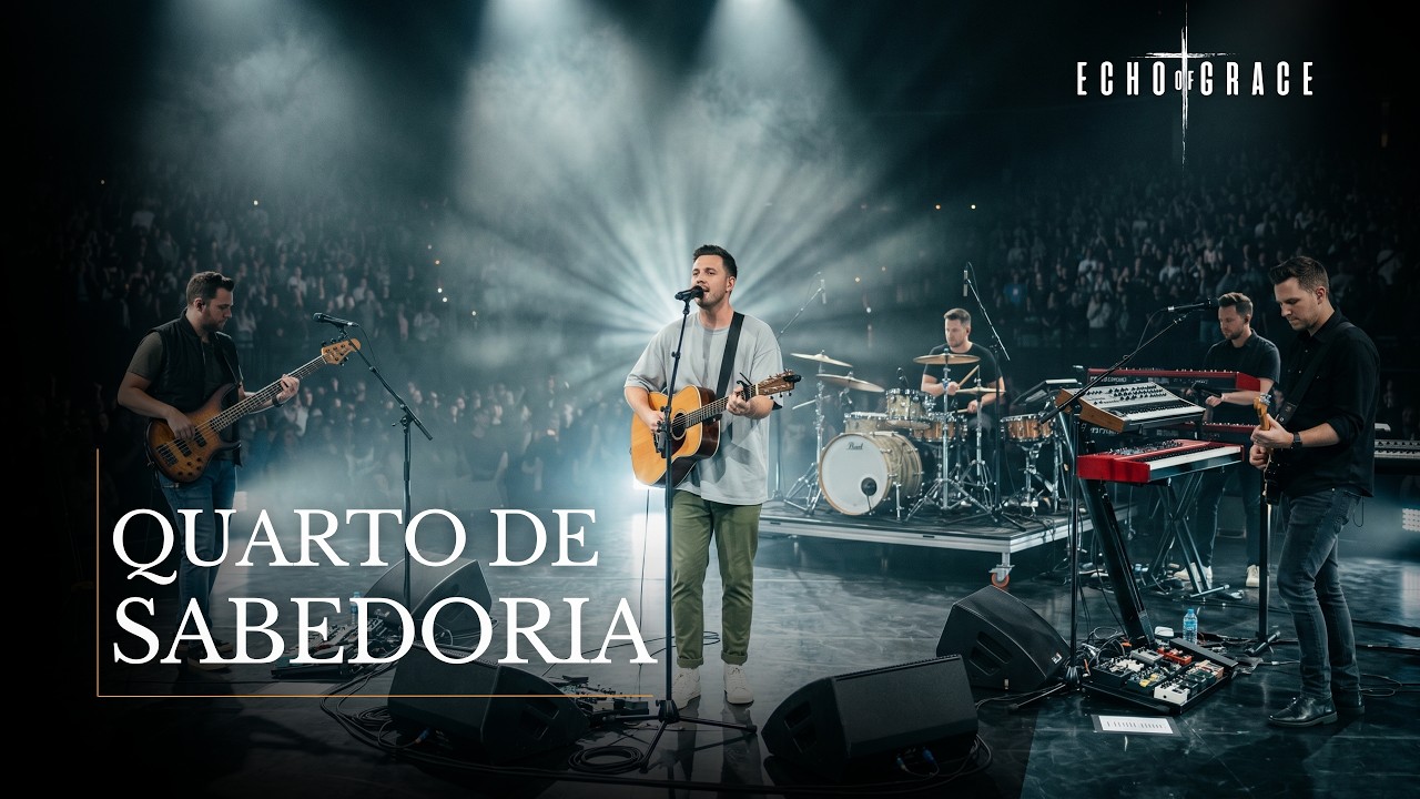 QUARTO DE SABEDORIA | A Oração Que Deus Sempre Responde |  Echo of Grace (Oficial)
