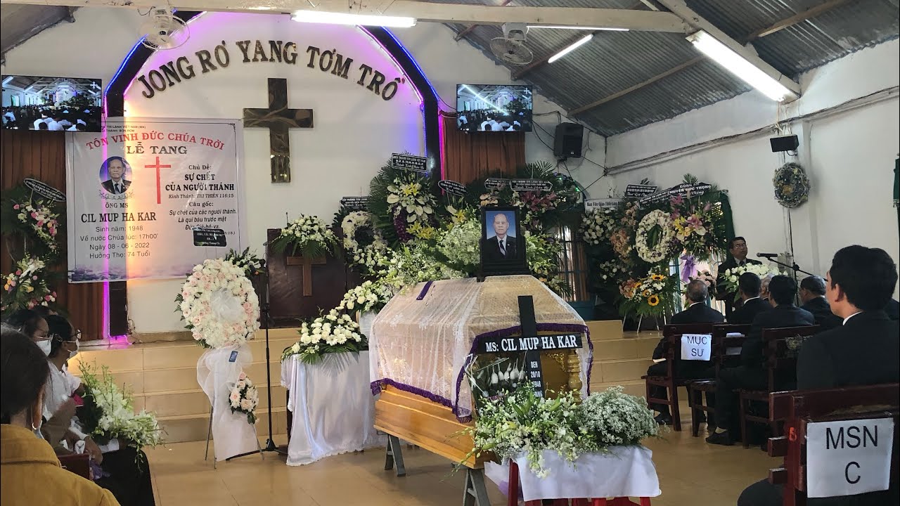 Lễ Tang Cố Mục Sư Thạc Sĩ  Cil Múp Ha Kar - Ngày 11.06.2022