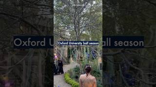 Oxford University ball season ✨ #OxfordUniversity
