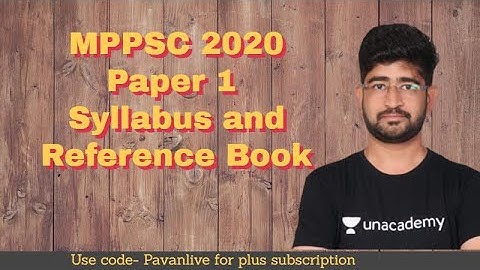 MPPSC Mains 2020 Paper 1 Syllabus Decoding and Important Books