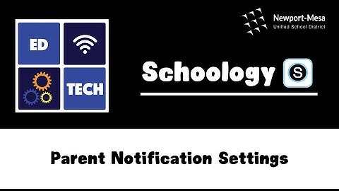 Schoology: Parent Notification Settings