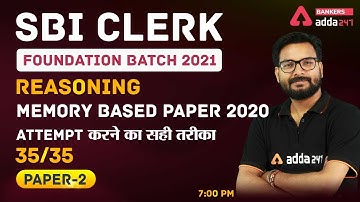 SBI Clerk 2021 Prelims Reasoning Memory Based Paper 2020 Paper 2 | 35/35 | ADDA247