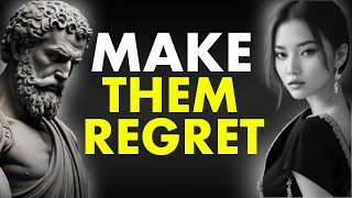 Make Women REGRET Losing You By Following These 10 Rules| Stoicism