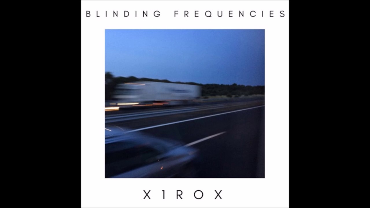 Guarda x1rox - Blinding Frequencies (Original Mix) su YouTube Guarda x1rox - Blinding Frequencies (Original Mix) su YouTube