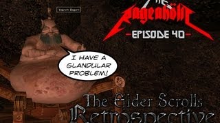 Elder Scrolls Retrospective - The Rageaholic