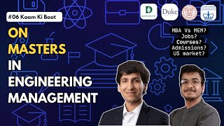 Masters in Engineering Management (MEM): Should You Do It  Engineering to Tech + Management Role 
