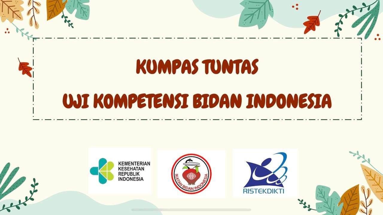 KUMPAS TUNTAS UKOM Bidan 2021