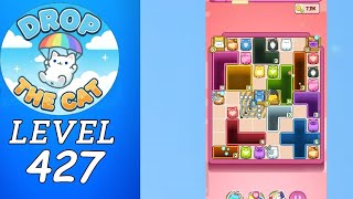Drop The Cat Level 427 Walkthrough