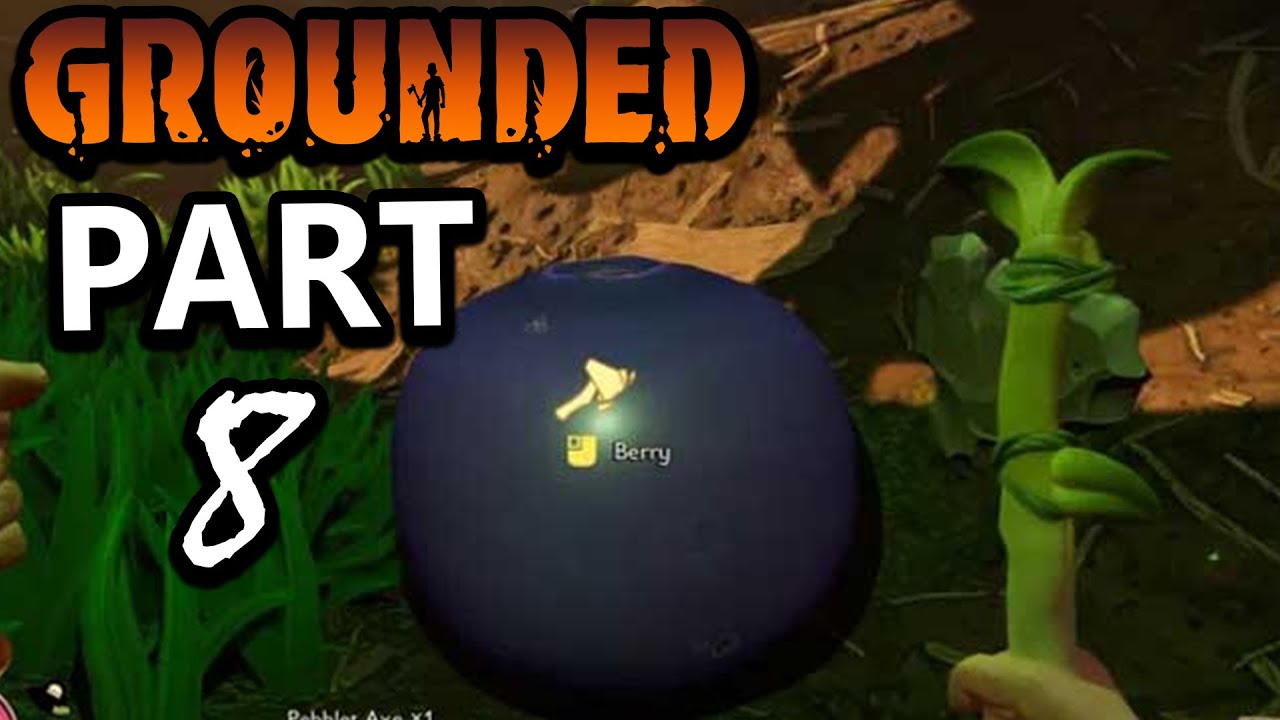 GROUNDED Walkthrough Gameplay Part 8 Berry Leather (Xbox ONE) YouTube