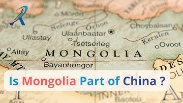 Is Mongolia Part of China