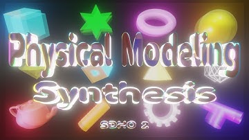 2 - SDHO - Physical Modeling Synthesis in Ableton Live 11 - Sound Design Hang Out (episode 2)