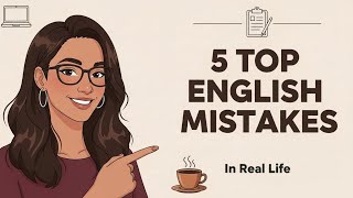 5 English Mistakes Beginners Should Avoid | Daily English Conversation | Teach Easy English podcast