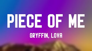 Piece Of Me - Gryffin, Lova [Lyrics Video] 🥁