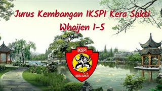 Jurus Kembangan IKSPI Kera Sakti/ (Whaijen 1-5).