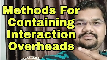 Methods For Containing Interaction Overheads | High Performance Computing | Parallel Computing