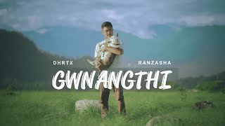 DHRTX, Ranzasha  Gwnangthi | Lyric Video