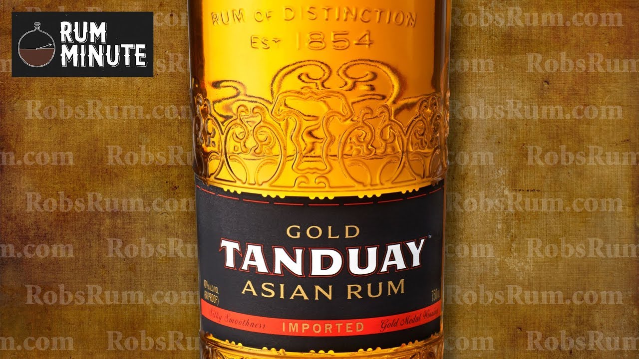 Tanduay Gold Asian Rum from The Philippines YouTube