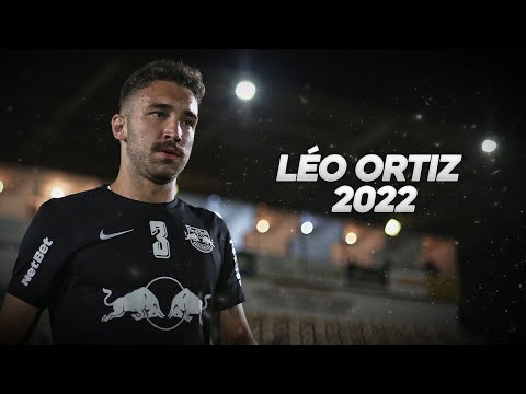Léo Ortiz - Technical Defender - 2022ᴴᴰ