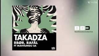 Takadza - RBØR, Rafäl ft. Mavhungu | BBC Mussic