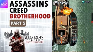 Chase and destroy warships | Assassin's Creed Brotherhood | Java Game Part - 5