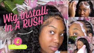 HOW I INSTALL MY WIG WHEN IM IN A RUSH! | 30 MINUTE INSTALL