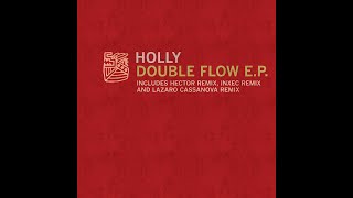 TENA001: 03 Holly - Double Flow (Inxec Remix)