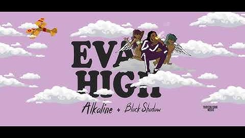 Thumbnail of Alkaline & Black Shadow - Eva High (Cover Video)