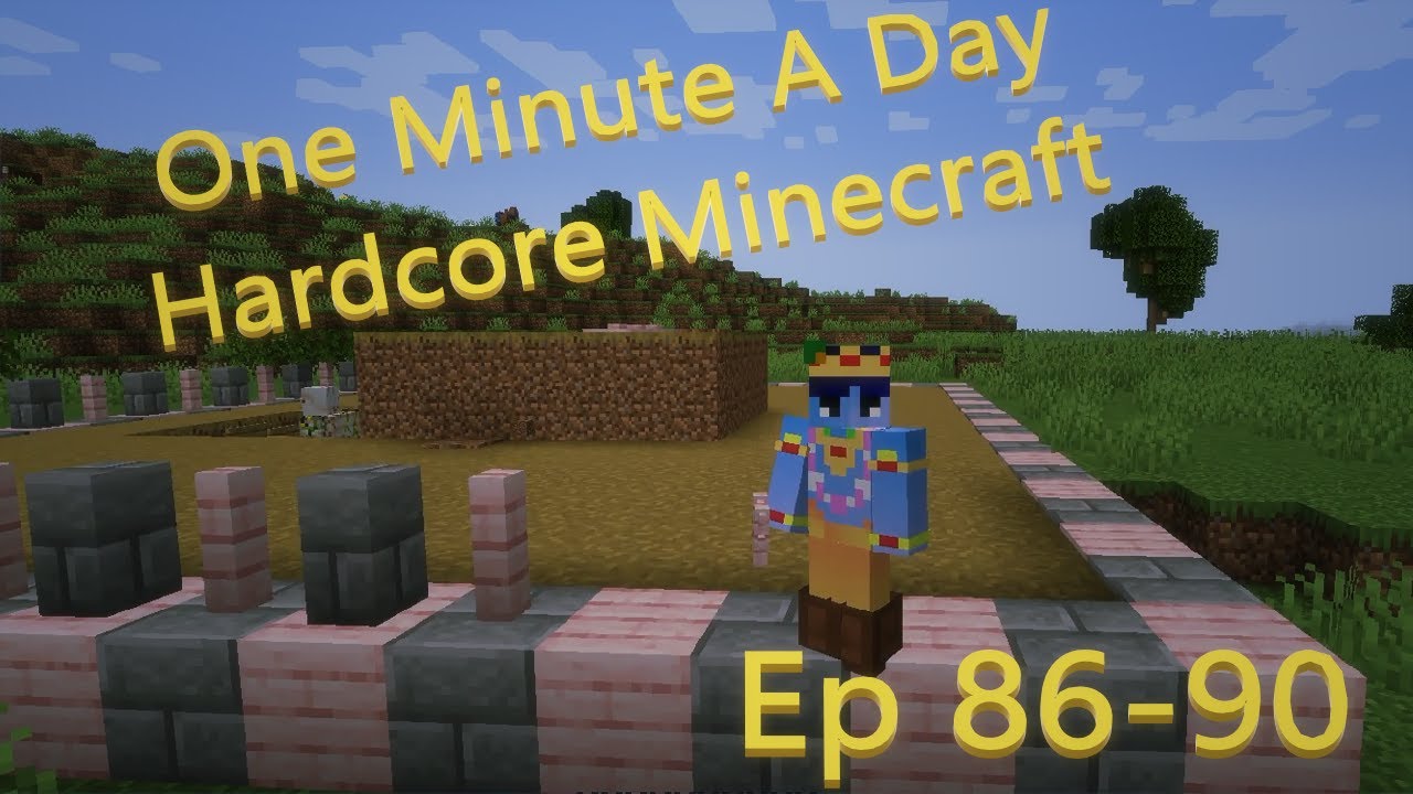ONE MINUTE A DAY HARDCORE MINECRAFT EP 86-90 - YouTube