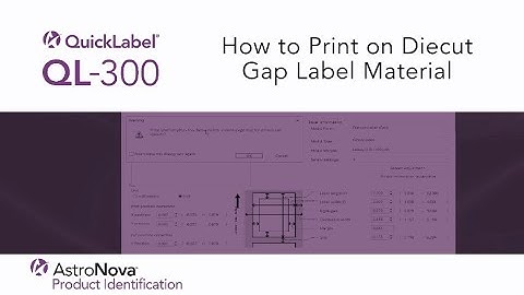 QL-300 Tech Support - How to Print on Diecut Gap Label Material