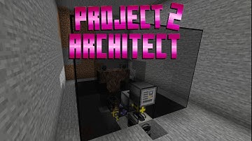Archiveau & Thermal Autocrafting | Project Architect 2 Ep 32