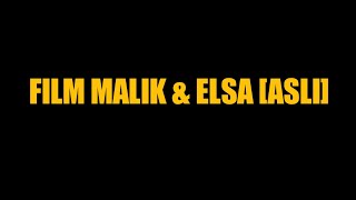 Film  Romantis Indonesia Terbaru 2020 | Film Malik & Elsa Full Move 2020 [ ASLI ]