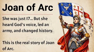 Joan of Arc's Real Story || Learn English Through Biography ✅️ || Level 2 || Improve Your English ✅️