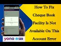 How To Fix Yono Sbi Cheque Book Facility Is Not Available On This Account Error