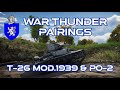 War Thunder Pairings : T-26 Mod.1939 &amp; Po-2