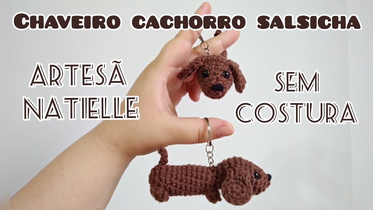 Cachorro Salsicha Amigurumi Chaveiro Sem Costura