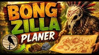 B O N G Zilla Die Stämme Planer
