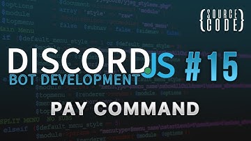 Discord.js Bot Development - Pay Command - Episode 15