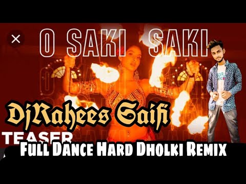 o-saki-saki-mp3-song-full-hard-dholki-remix-by-dj-rahees-saifi