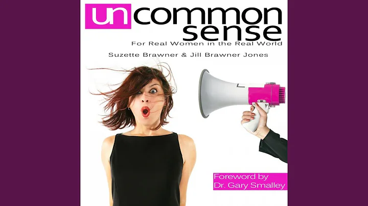 Uncommon Sense: For Real Women in the Real World, ...