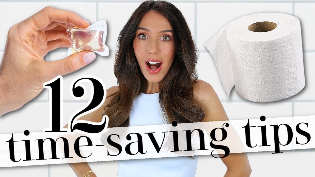 12 *TIME-SAVING* Tips That Will CHANGE YOUR LIFE!