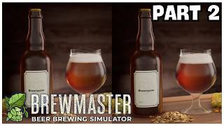 Brewmaster: Beer Brewing Simulator 100% Walkthrough Part 2: Two Birds, One Brew + All Achievements