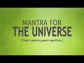 Mantra for the universe  panch parvaan  day17 of 40 day sadhana