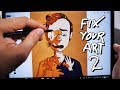 FIX YOUR ART 2 (YIAY #432)