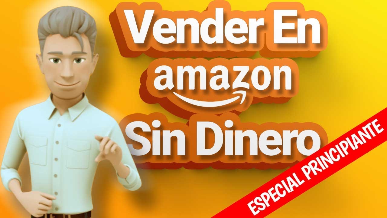 💵 COMO VENDER EN AMAZON SIN DINERO - YouTube