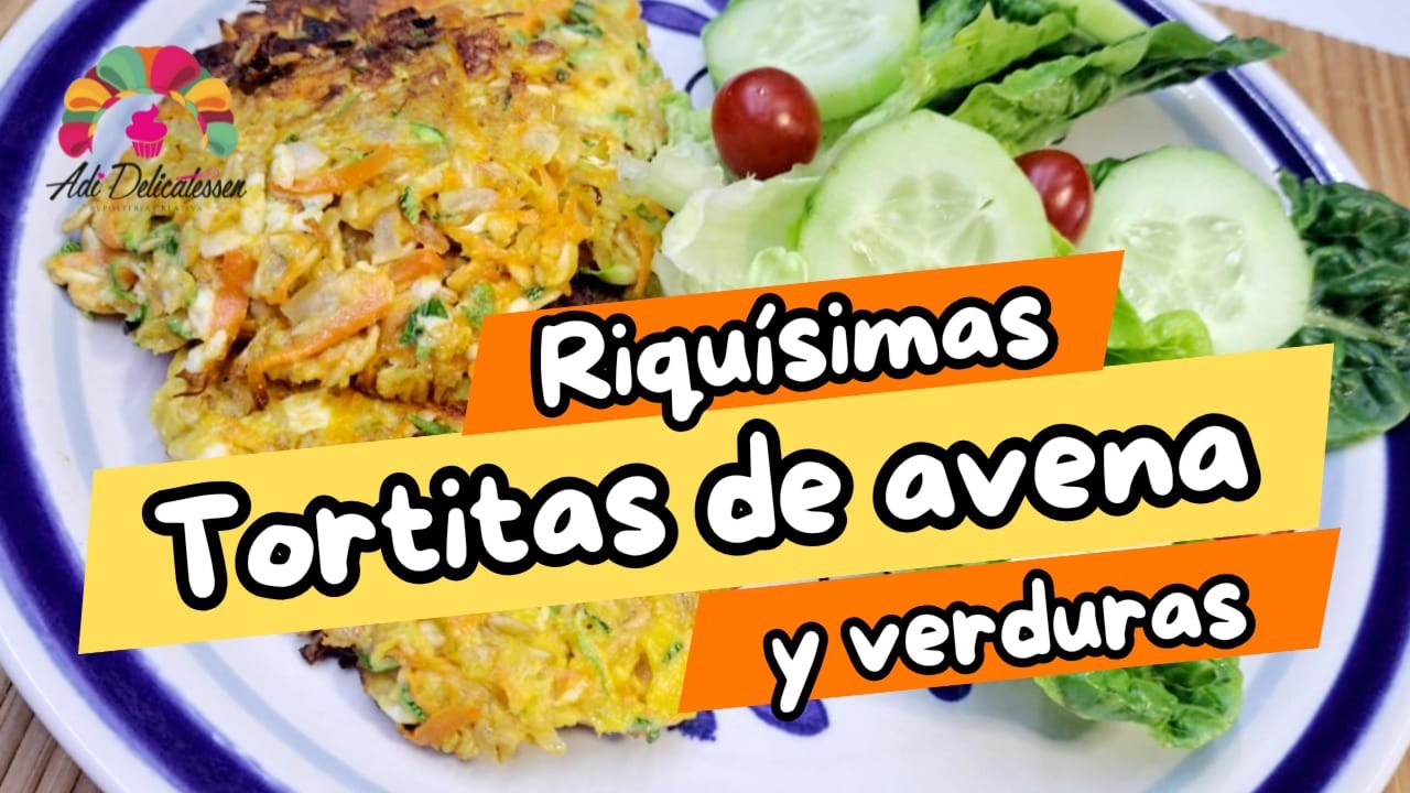 TORTITAS DE AVENA Y VERDURAS