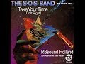 S.O.S. Band - Take Youre Time (Do It Right) 1980 HQsound