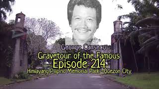 Gravetour of the Famous E214en | George Canseco | Himlayang Pilipino Memorial Park -Quezon City