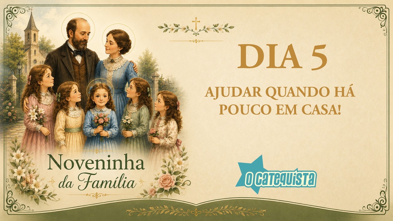 NOVENINHA DA FAMÍLIA - DIA 5