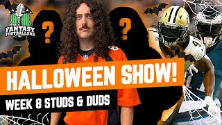 The Halloween Show! Week 8 Studs \& Duds + Fantasy Greed | Fantasy Football 2022 - Ep. 1320