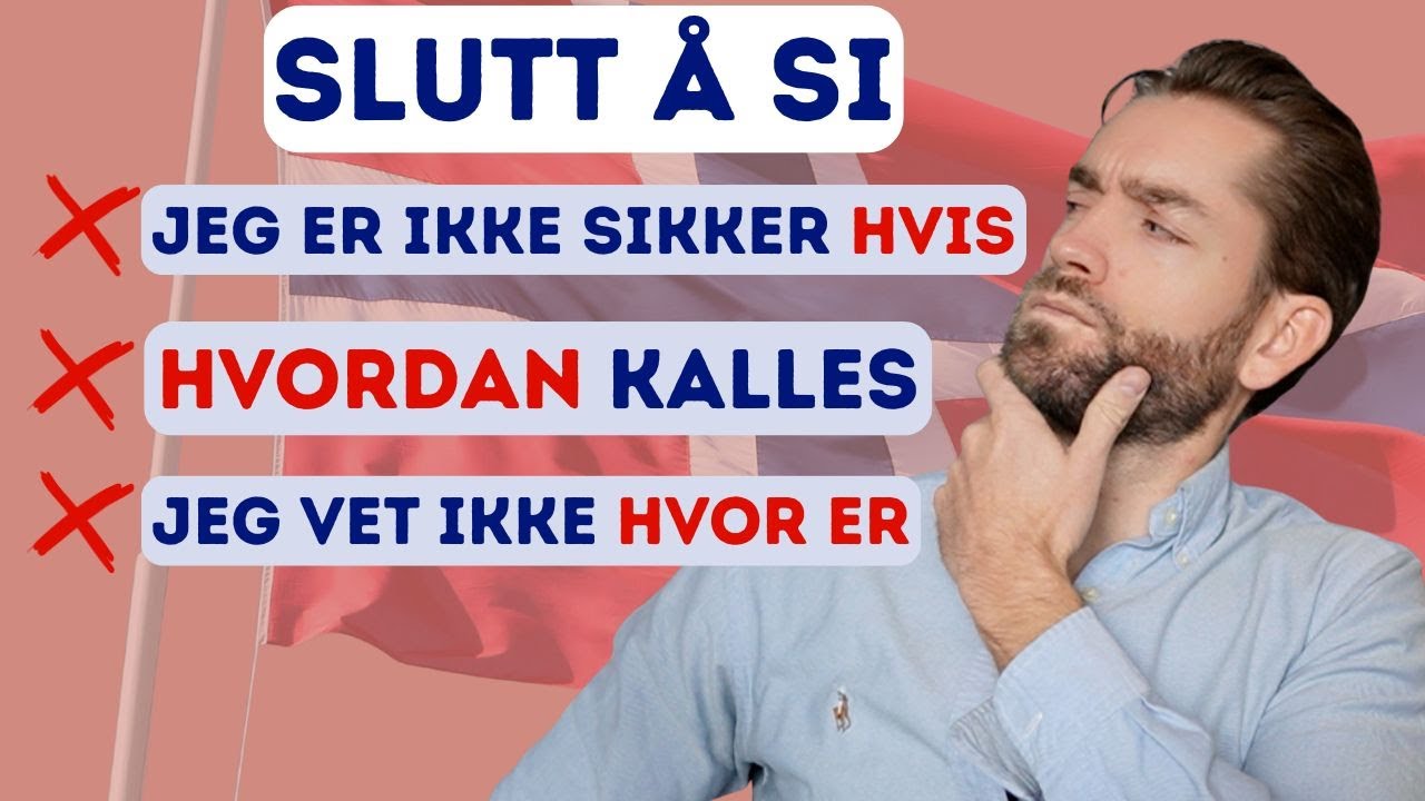 Stop making these 5 mistakes in Norwegian! B1-B2